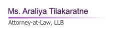 Ms. Araliya Tilakaratne Attorney-at-Law, LLB